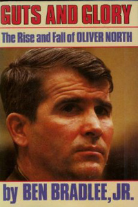 Guts & Glory - The Rise and Fall of Oliver North